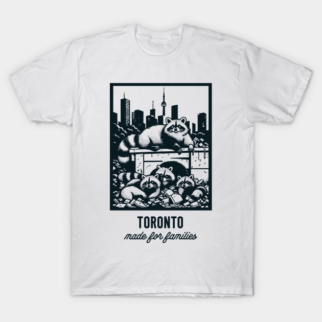 Toronto - Family Friendly with text T-Shirt by nostalgiapress